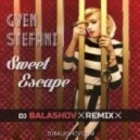 Gwen Stefani feat Akon - Sweet Escape (DJ Balashov Remix)