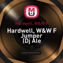 Hardwell, W&W - Jumper (Dj Ale Mash Up)