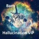 Baro - Hallucinaton