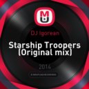 DJ Igorean - Starship Troopers