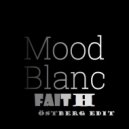 Moodblanc - Faith
