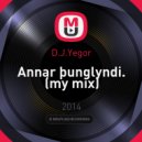 D.J.Yegor - Annar þunglyndi. (my mix)