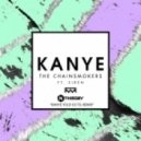 The Chainsmokers - Kanye