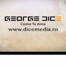 George Dice - Como te amo