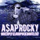 A$AP Rocky - Multiply