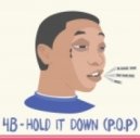 4B Ft. Donna Goudeau - Hold It Down (P.O.P) (Original mix) (P.O.P)