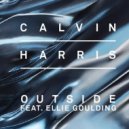 Calvin Harris ft. Elle Goulding - Outside