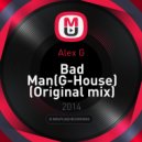 Alex G - Bad Man(G-House)