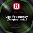Luchian Cris - Low Frequency (Original mix)