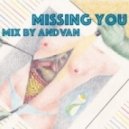 AndVan - Missing You Mix ()