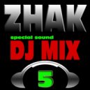 ZHAK - DJ-MIX # 5_2014.11.19 (MIX)