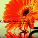 Kontroller Project - Magic Sound PodCast #3