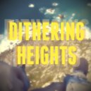 Kidnap & Ransom - Dithering Heights (Original mix)