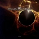 Plutian - When The Moon Wanes