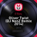 D\'Banj - Oliver Twist (DJ NenZ Remix 2014)