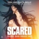 Tera & Play N Skills feat. Amanda Wilson & Pitbull - Scared (Bk Duke & Tisso Remix) (Bk Duke & Tisso Remix)