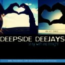 Deepside Deejays - Stay With Me Tonight (CechoŚ & Fineboy Bootleg)