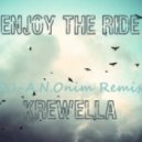 Krewella - Enjoy The Ride (DJ-A.N.Onim Remix)