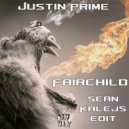 Justin Prime - Fairchild
