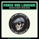Wes Smith vs. Sonz Of A Loop Da Loop Era - Peace & Loveism (Wes Smith\'s Sticky Bump Remix)