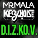 Mr.Mala x KeyNoise - D.I.S.KO.V