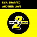 Lisa Sharred - Another Love (Original mix)
