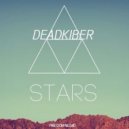 DeadKiber - Stars (Original mix)