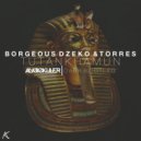 Borgeous, Dzeko & Torres - Tutankhamun (AudioKiller Dark Bootleg)