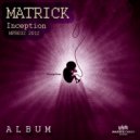 Matrick - Celestial Road (Original Mix)