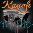 Kayoh - Ghetto Blaster