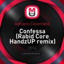Adriano Celentano - Confessa