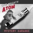 One Mighty Atom - Androids And Angels