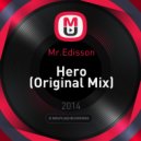 Mr.Edisson - Hero (Original Mix)