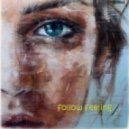 timmyd - Follow Feeling