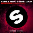 R3HAB & Nervo - Revolution