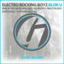 Electro Rocking Boyz - Block U (Ricardo Brooks Remix)