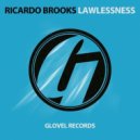 Ricardo Brooks - Lawlessness