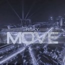 Risky - Move