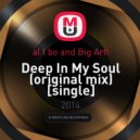 al l bo and Big Arti - Deep In My Soul (original mix)