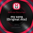Andrew Decuman - mу song