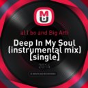 al l bo and Big Arti - Deep In My Soul (instrumental mix)