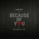 Tony Igy - Because Of You