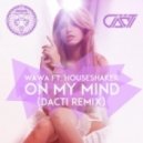 Wawa & Houseshaker - On My Mind (Dacti Remix)