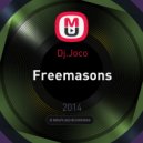 Dj.Joco - Freemasons ()