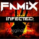 DJ Famix - Infected (Original mix)
