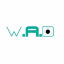 W.A.D - You Know I Am Here