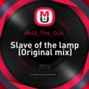 Hold_The_Gun - Slave of the lamp