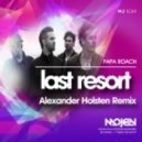 Papa Roach - Last Resort (Alexander Holsten Remix) (Radio Edit)