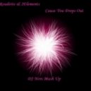 Marlon Roudette & 2Elements - Cause You Drops Out