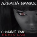 Azelia Banks - Chasing Time